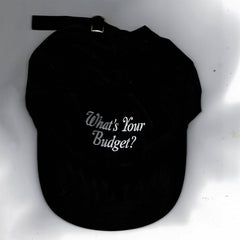 WHAT’S YOUR BUDGET HAT (Black)