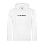 "Come to papa" Limited edition White hoodie